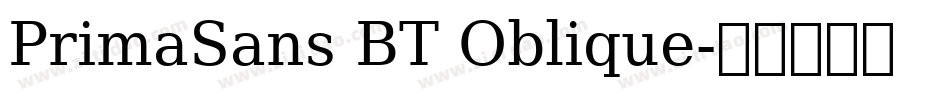 PrimaSans BT Oblique字体转换